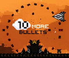 Play 10 More Bullets