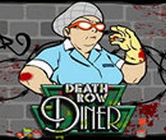 Play Death Row Diner