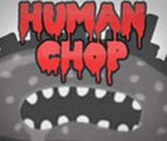 Play Human Chop