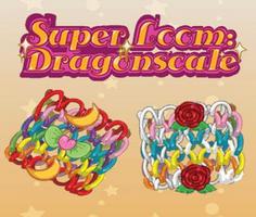 Play Super Loom: Dragonscale