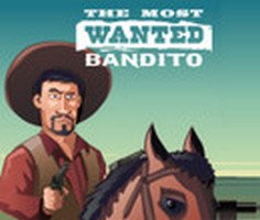 The Most Wanted Bandito